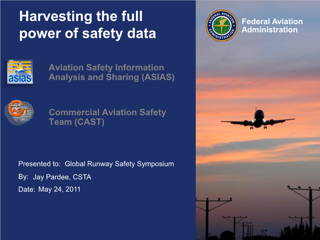 Harvesting the Full Power of Safety Data