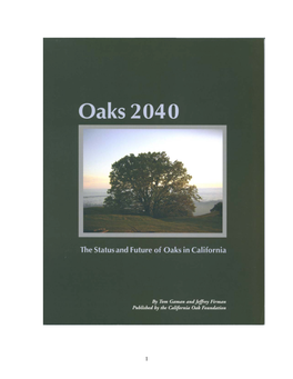 California Oaks Are Seriously Threatened As a Burgeoning State Population Makes Ever More Use of the Wildland