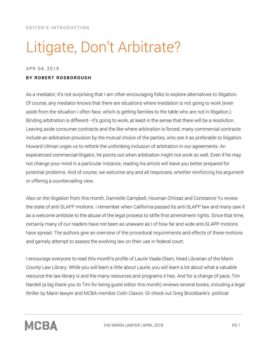 Litigate, Don't Arbitrate?