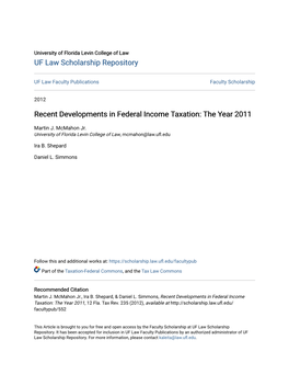 Recent Developments in Federal Income Taxation: the Year 2011