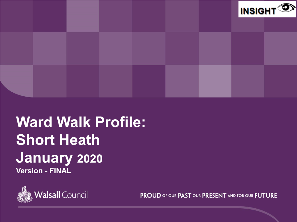 Ward Walk Profile: Short Heath January 2020 Version - FINAL Councillors