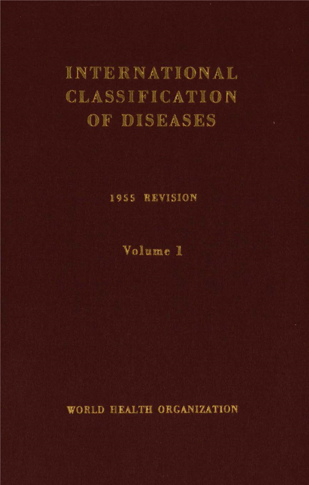 Manual of the International Statistical Classification of Diseases, Injuries, and Causes of Death