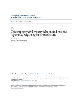 Contemporary Civil-Military Relations in Brazil and Argentina : Bargaining for Political Reality