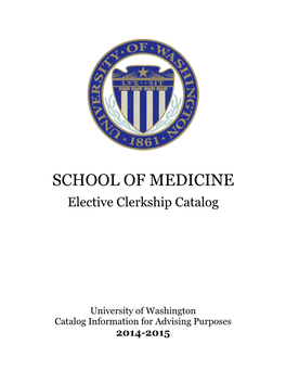 2014-15 School of Medicine Elective Clerkship Catalog