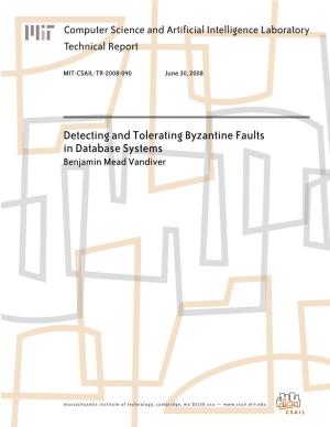 Detecting and Tolerating Byzantine Faults in Database Systems Benjamin Mead Vandiver