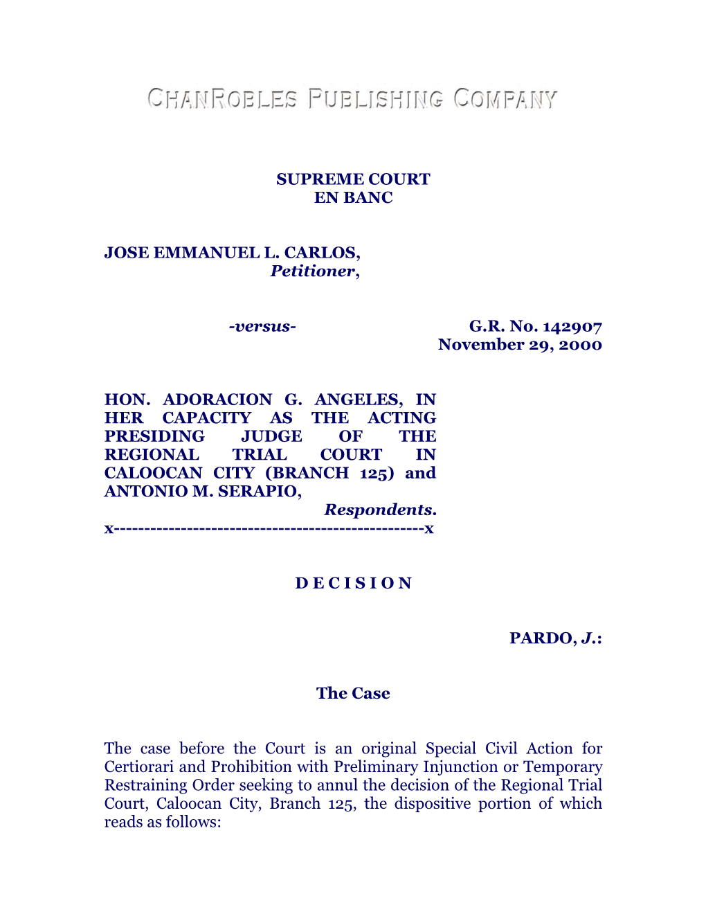 SUPREME COURT EN BANC JOSE EMMANUEL L. CARLOS, Petitioner