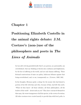 Chapter 1 Positioning Elizabeth Costello in the Animal Rights Debate: J.M. Coetzee's (Non-)Use of the Philosophers and Poets I