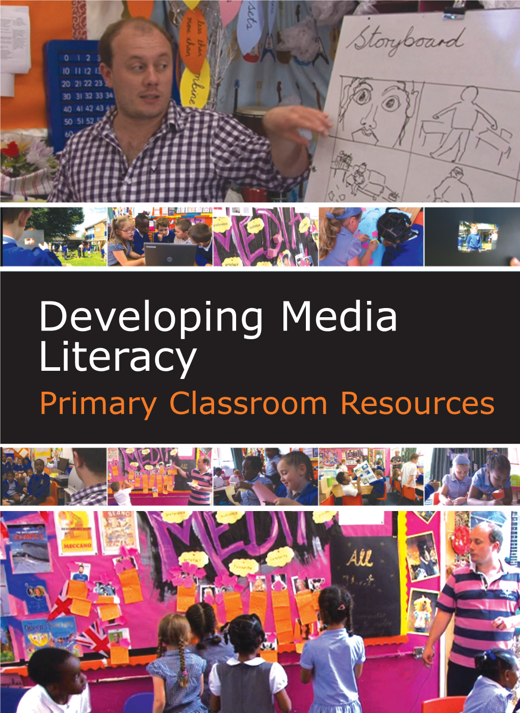 Developing Media Literacy: Primary Classroom Resources