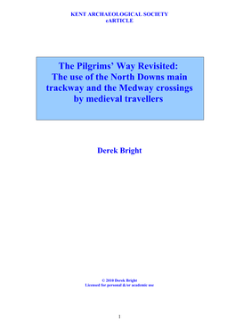 The Pilgrims' Way Revisited: the Use of the North Downs Main Trackway