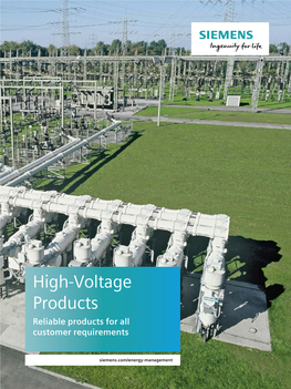 High-Voltage Products Are the Physical Backbone for Reliable, Safe, Environmentally-Friendly and Economical Power Transmission
