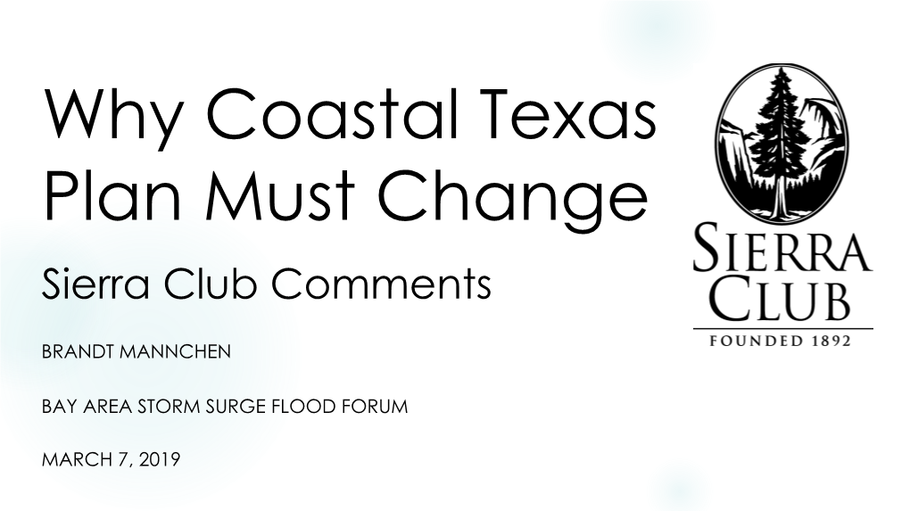 Why Coastal Texas Plan Must Change Sierra Club Comments