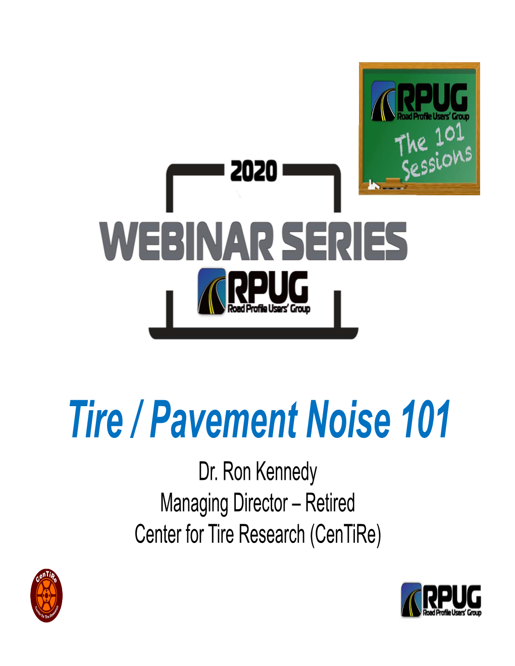 Tire / Pavement Noise 101 Dr