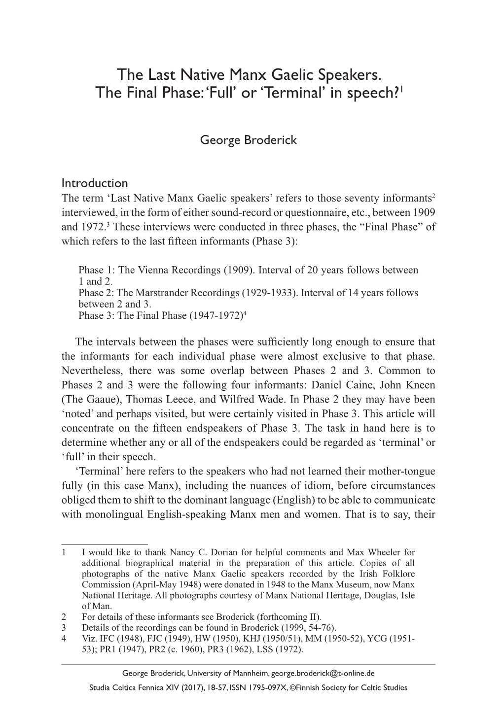 The Last Native Manx Gaelic Speakers. the Final Phase: ‘Full’ Or ‘Terminal’ in Speech?1