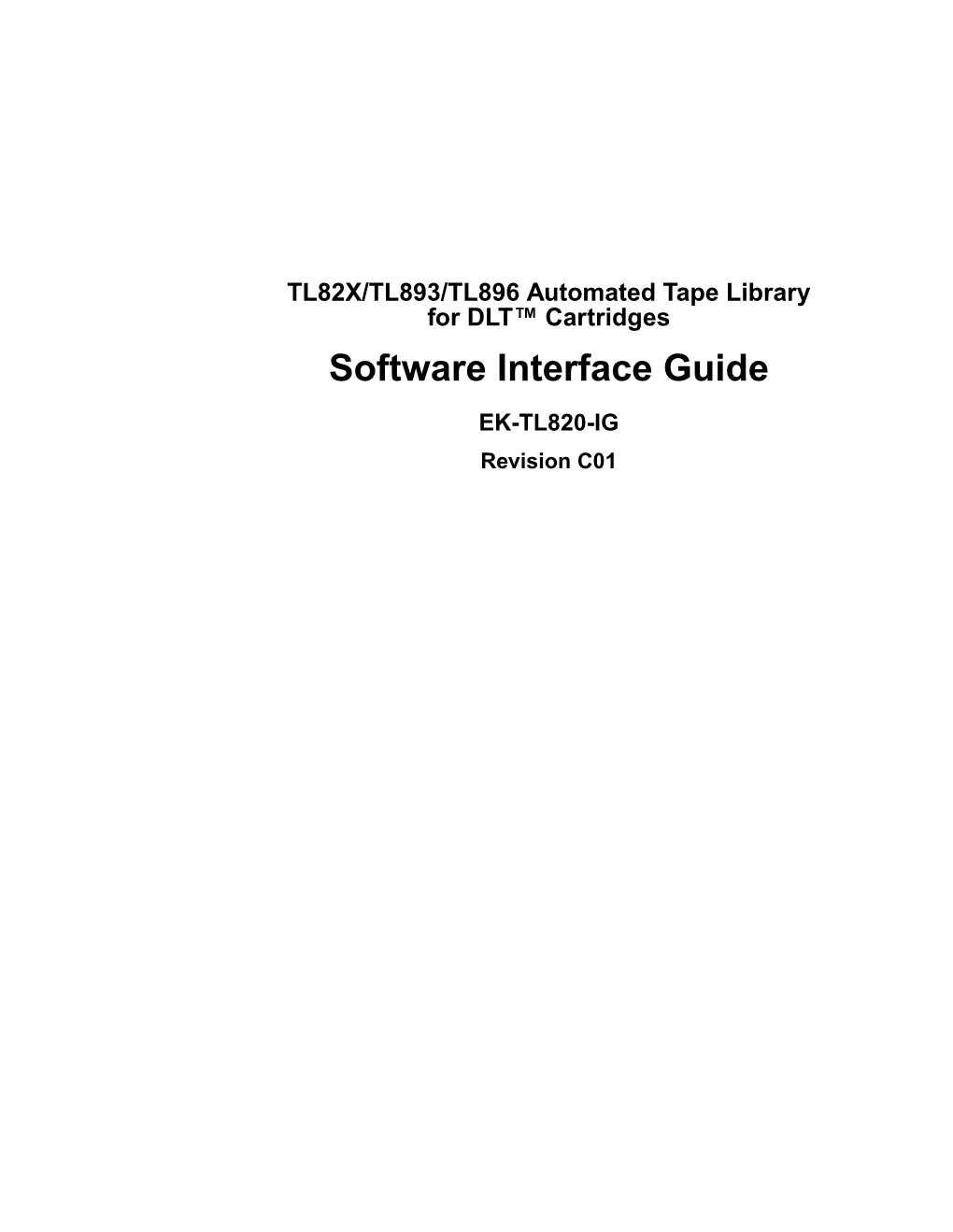 TL82X/TL893/TL896 Automated Tape Library Software Interface Guide