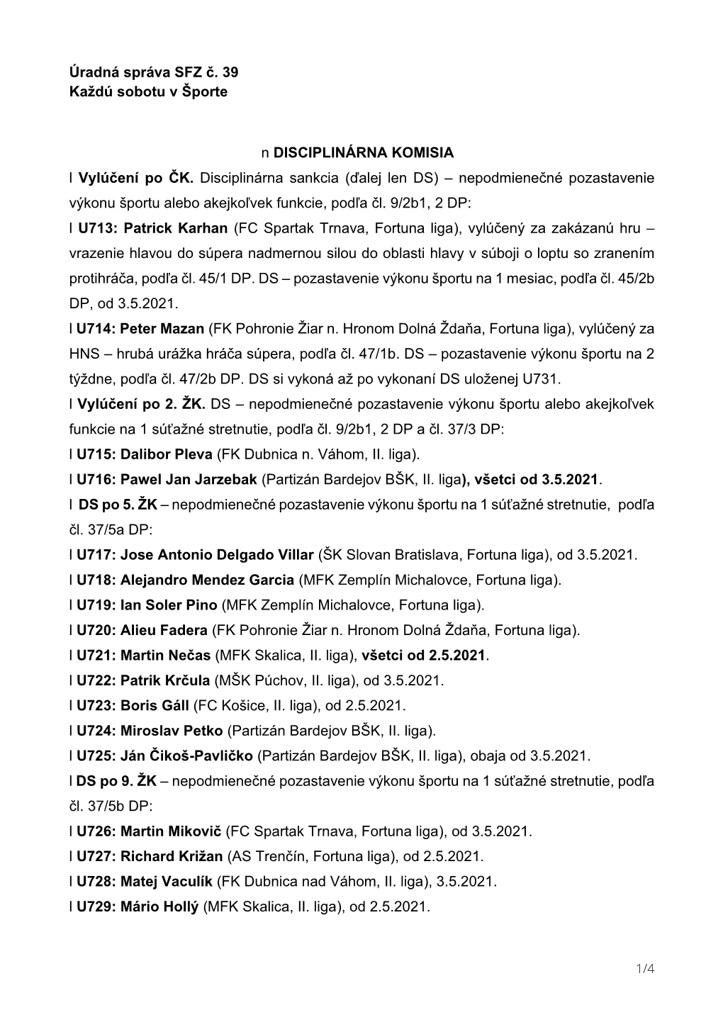 Úradná Správa SFZ Č. 39 Každú Sobotu V Športe N