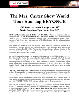 The Mrs. Carter Show World Tour Starring BEYONCÉ