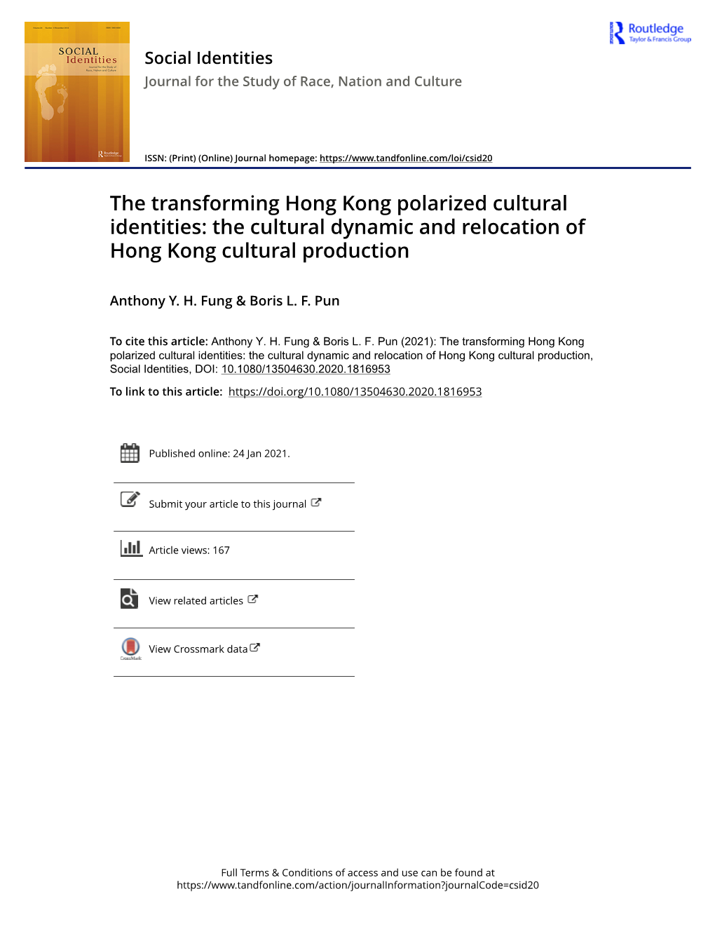 The Transforming Hong Kong Polarized Cultural Identities: the Cultural Dynamic and Relocation of Hong Kong Cultural Production