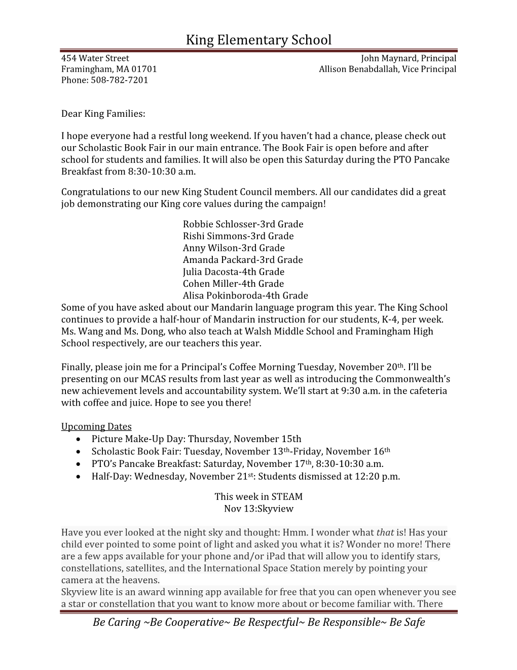 King Elementary School 454 Water Street John Maynard, Principal Framingham, MA 01701 Allison Benabdallah, Vice Principal Phone: 508-782-7201