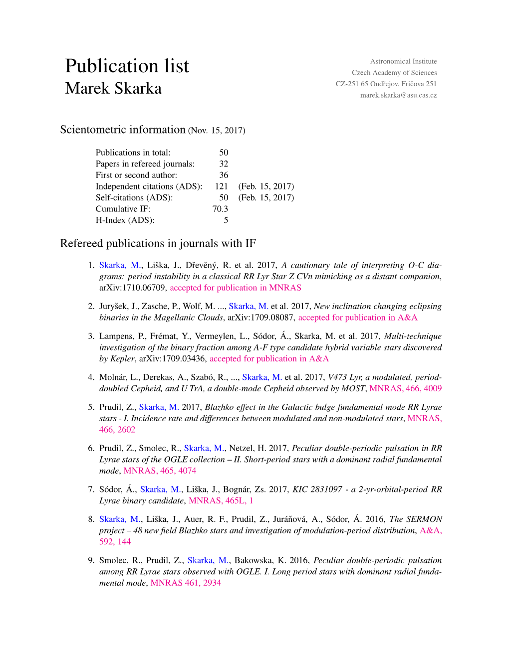 Publication List Czech Academy of Sciences CZ-251 65 Ondˇrejov, Friˇcova 251 Marek Skarka Marek.Skarka@Asu.Cas.Cz