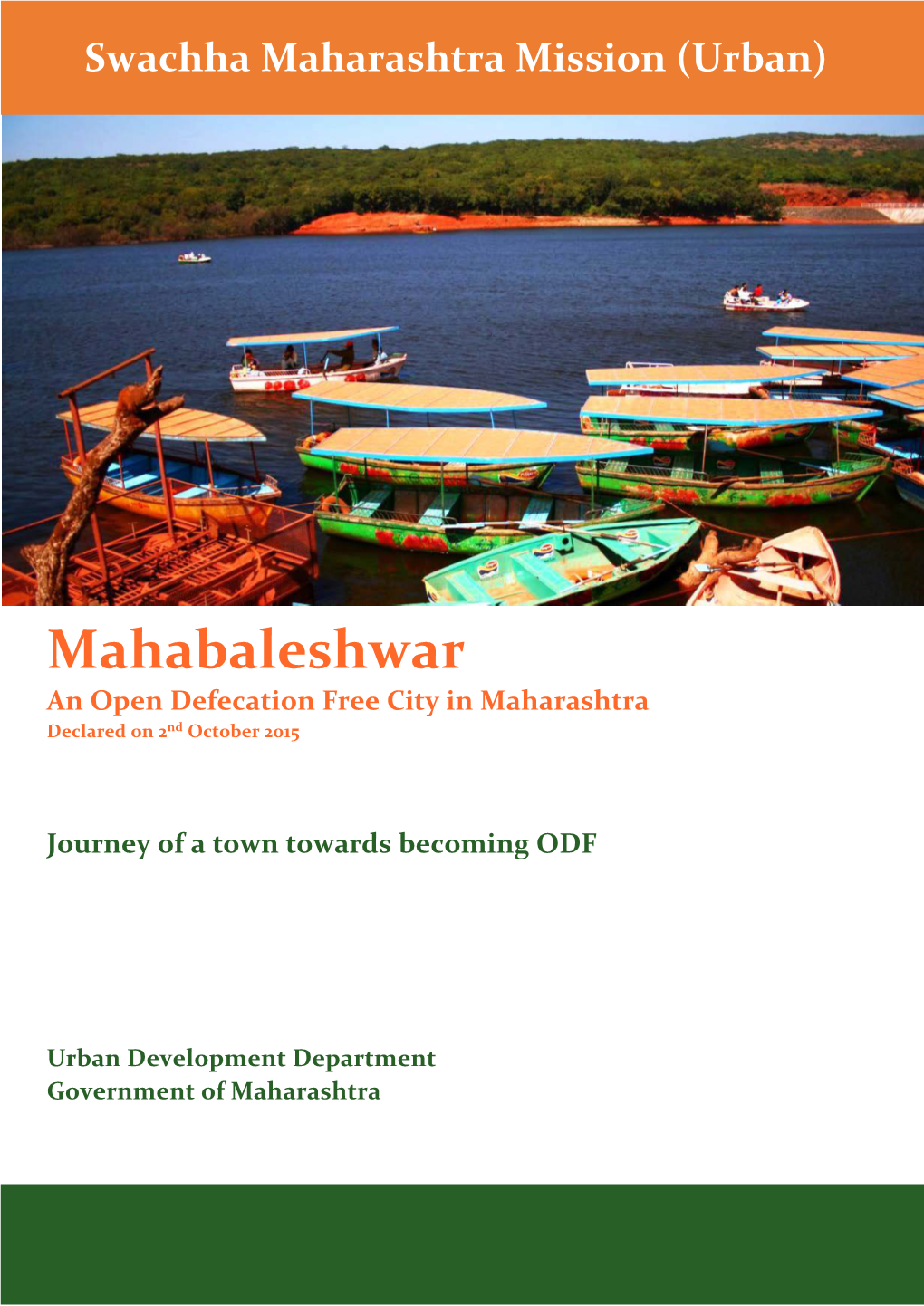 Mahabaleshwar an Open Defecation Free City in Maharashtra Declared on 2Nd October 2015