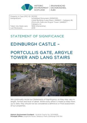 Edinburgh Castle (Portcullis Gate, Argyle Tower & Lang Stairs) Statement of Significance