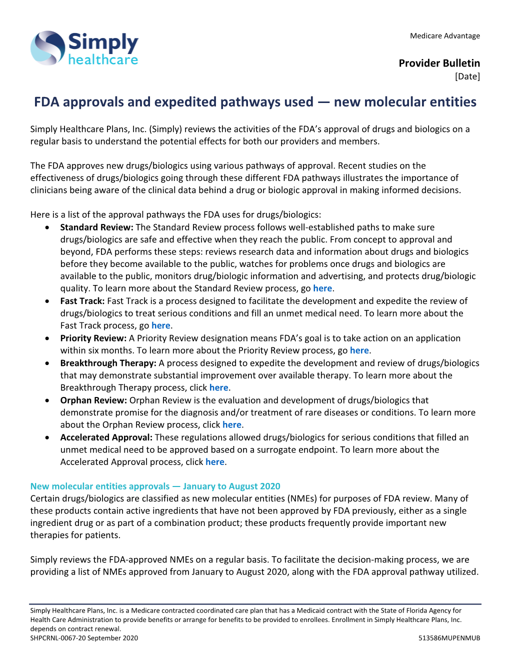 FDA Approvals and Expedited Pathways Used — New Molecular Entities