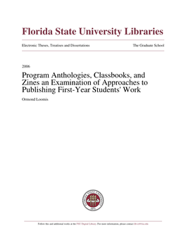 Program Anthologies, Classbooks, and Zines an Examination of Approaches to Publishing First-Year Students' Work Ormond Loomis