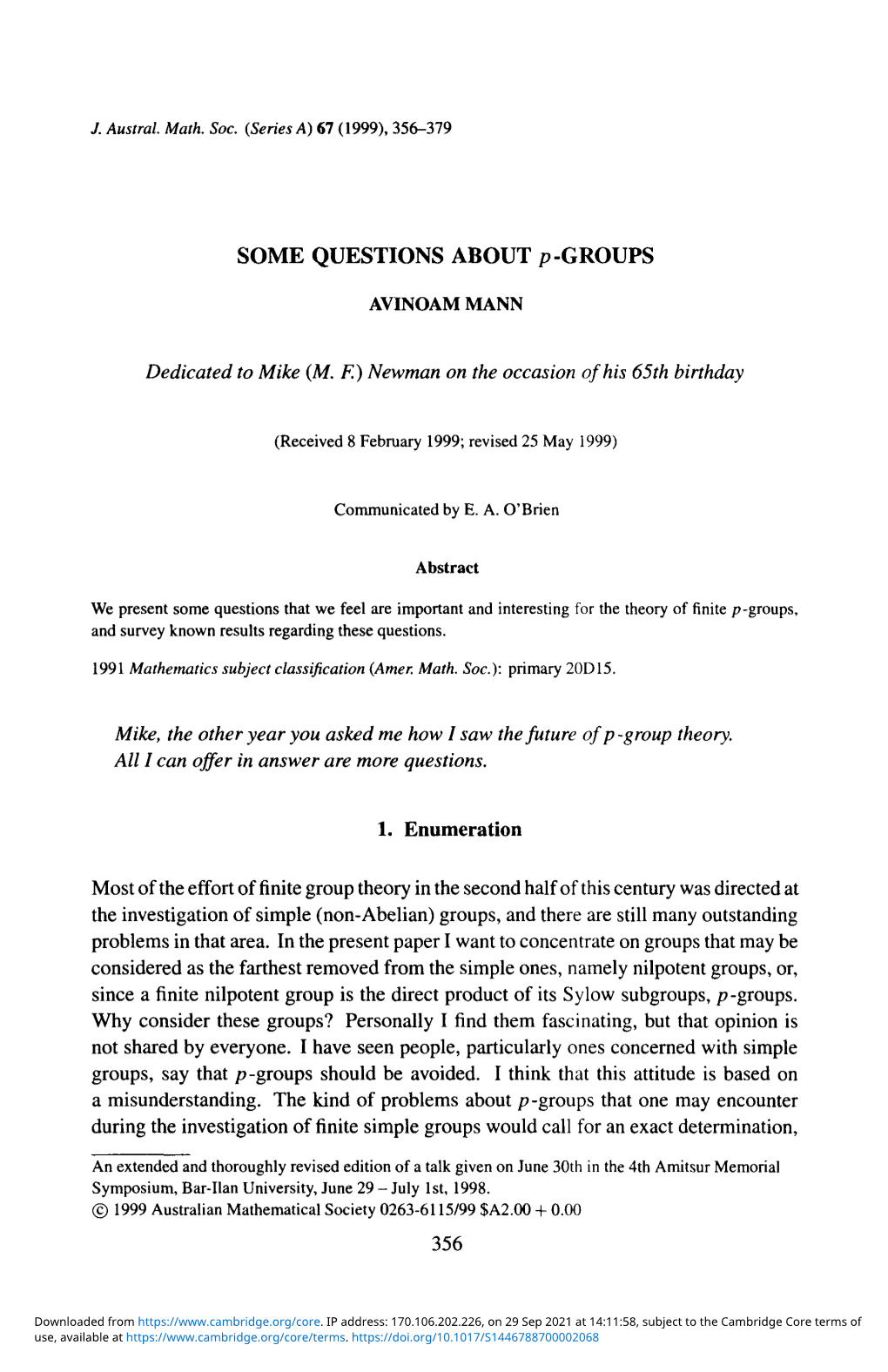 Some Questions About P-Groups 363 That If \G\ Is Divisible by Pk (G Need Not Be Ap-Group), Then | Aut(G)| Is Divisible By, Roughly, P^