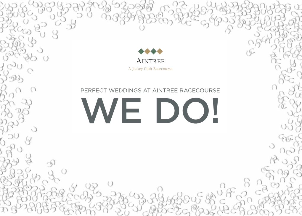 Perfect Weddings at Aintree Racecourse We Do! Aintree Where Your Wedding Dreams Come True