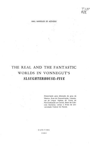 The Real and the Fantastic Worlds in Vonnegut's