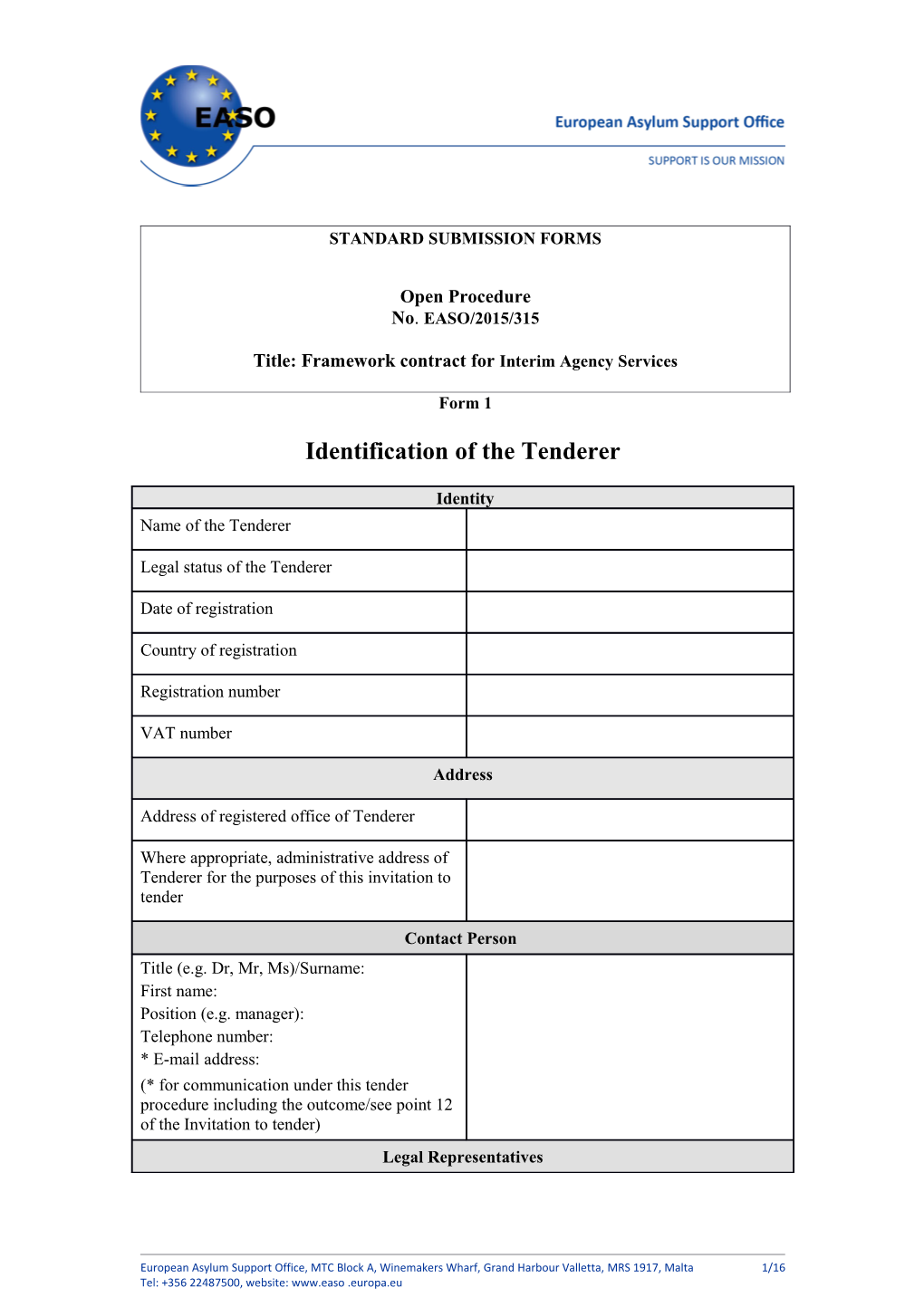 Identification of the Tenderer