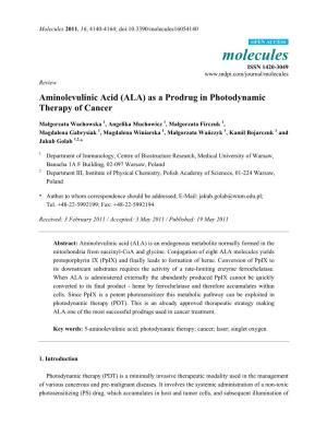 Aminolevulinic Acid (ALA) As a Prodrug in Photodynamic Therapy of Cancer