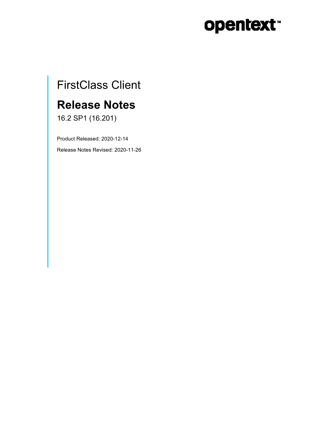 Firstclass Client Release Notes 16.2 SP1 (16.201)