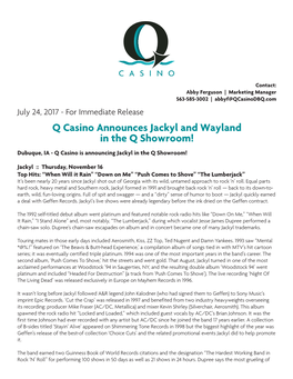 Q Casino Announces Jackyl and Wayland in the Q Showroom! Dubuque, IA - Q Casino Is Announcing Jackyl in the Q Showroom!