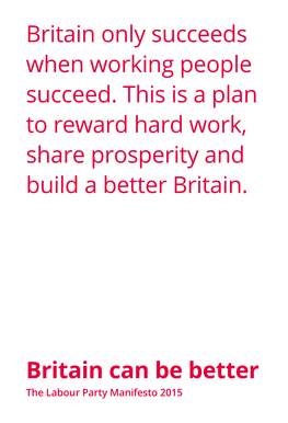 Labour Party Manifesto 2015 the Labour Party Manifesto 2015