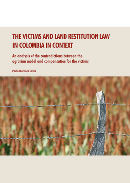 The Victims and Land Restitution Law in Colombia in Context