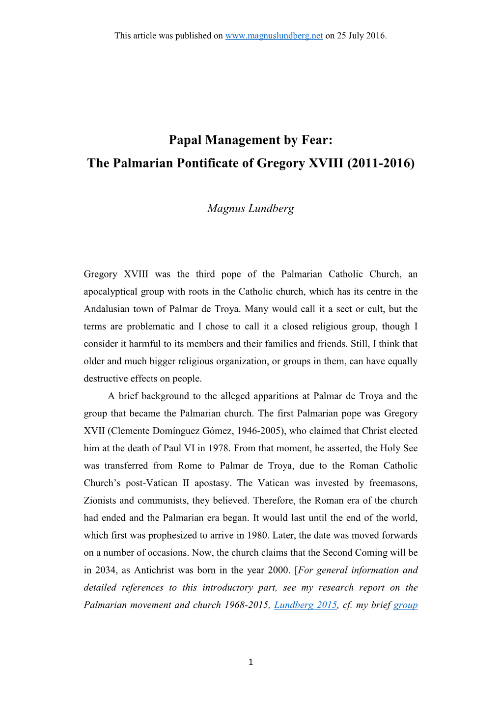 The Palmarian Pontificate of Gregory XVIII (2011-2016)
