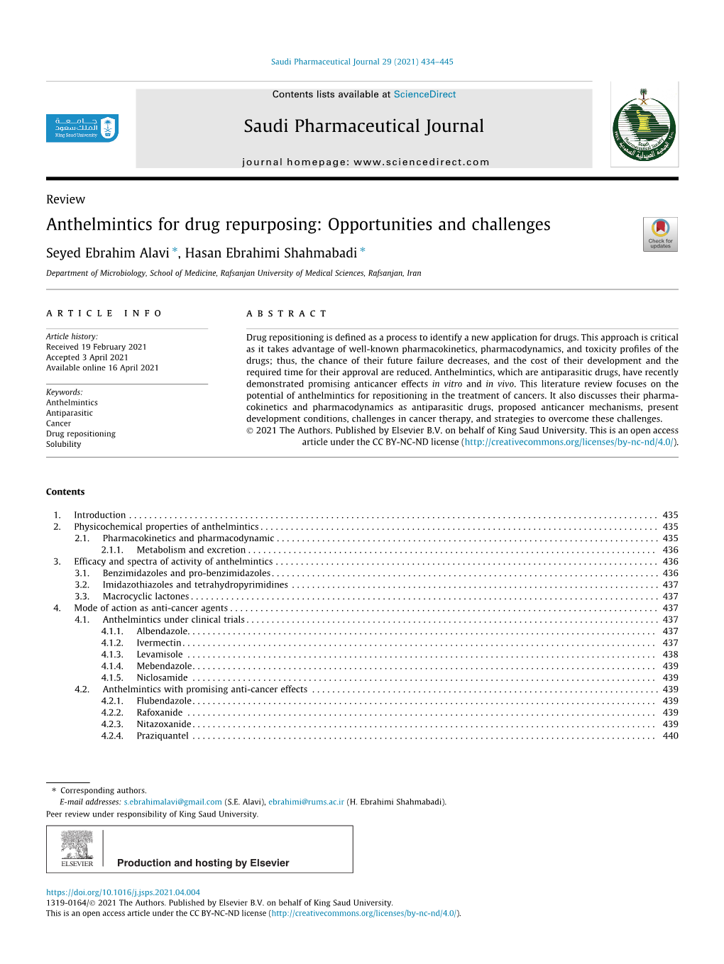 Anthelmintics for Drug Repurposing: Opportunities and Challenges ⇑ ⇑ Seyed Ebrahim Alavi , Hasan Ebrahimi Shahmabadi