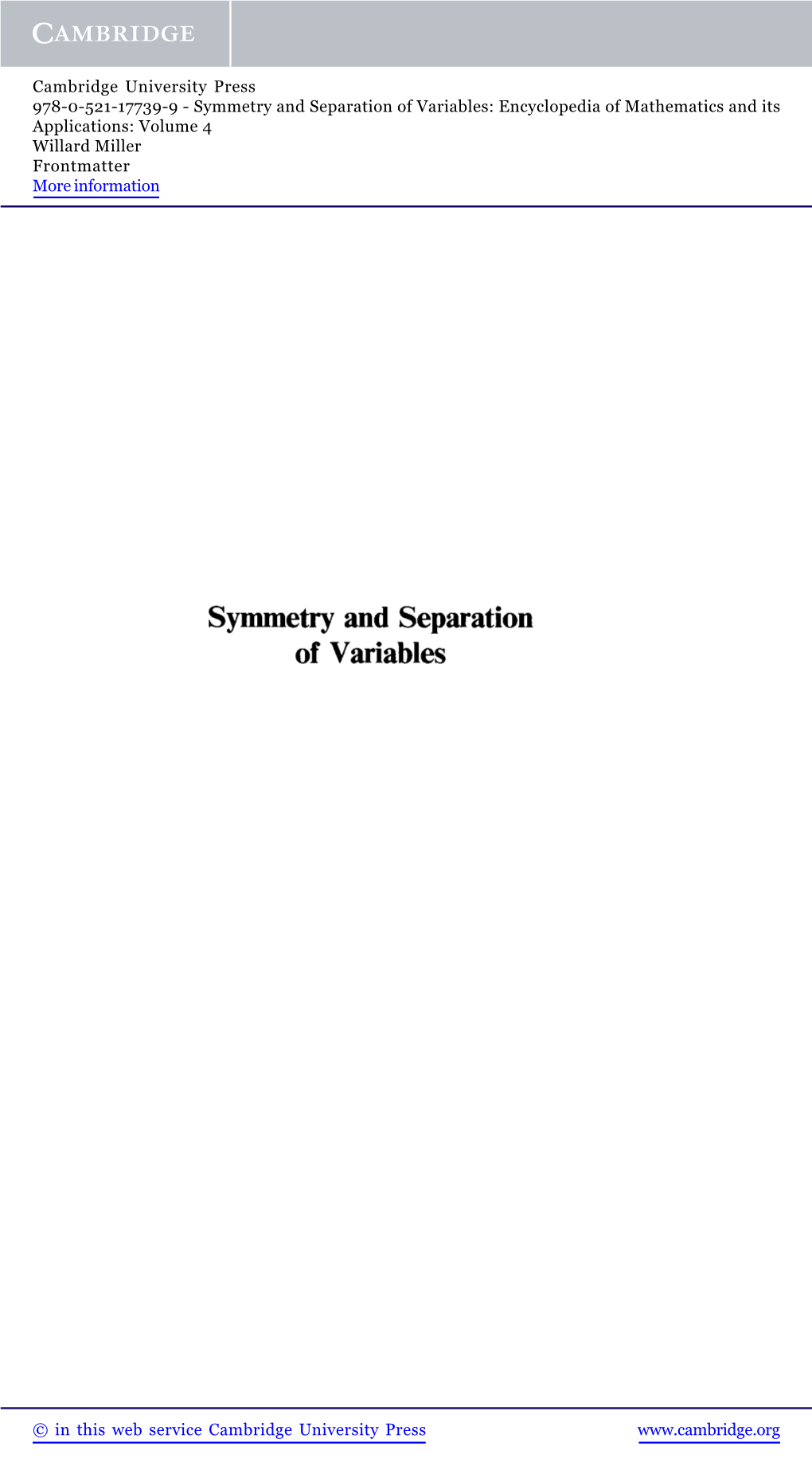 Symmetry and Separation of Variables: Encyclopedia of Mathematics and Its Applications: Volume 4 Willard Miller Frontmatter More Information