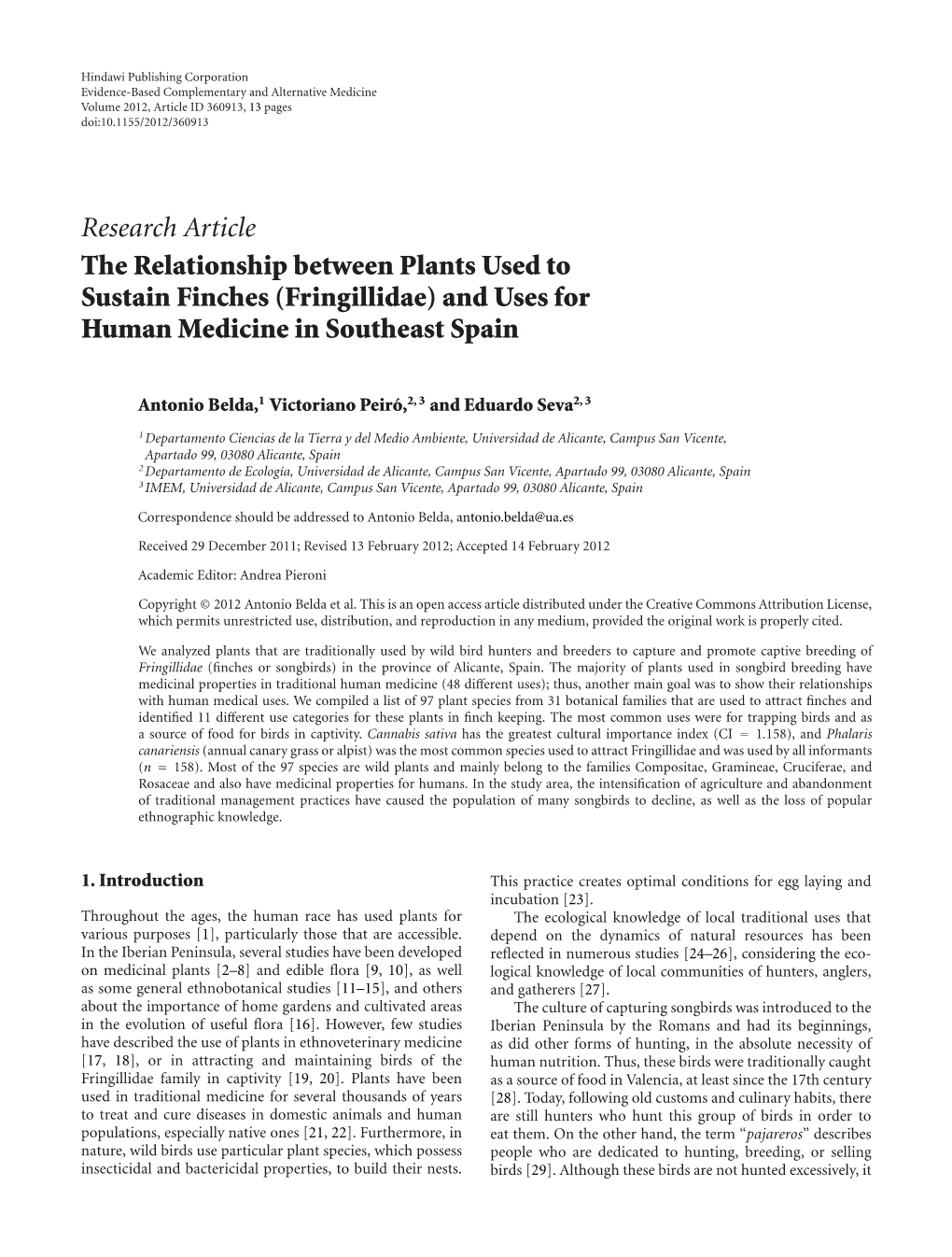 Research Article the Relationship Between Plants Used to Sustain Finches (Fringillidae) and Uses for Human Medicine in Southeast Spain