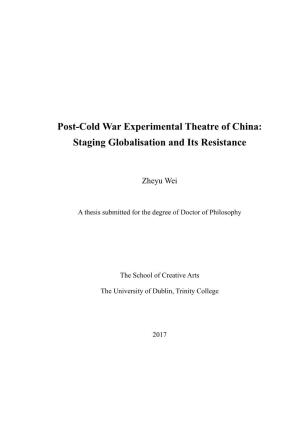 Post-Cold War Experimental Theatre of China: Staging Globalisation and Its Resistance