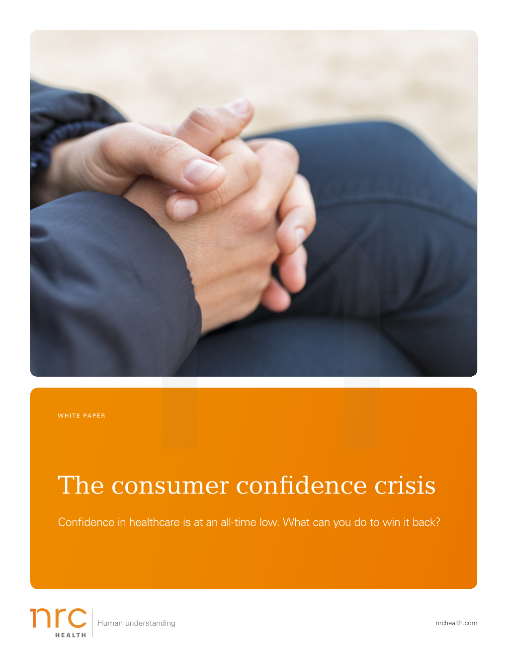 White Paper: the Consumer Confidence Crisis