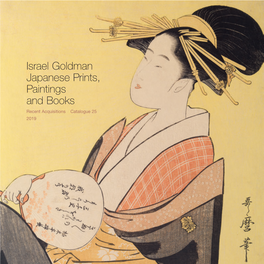 Israel Goldman Japanese Prints, Paintings and Books Recent Acquisitions Catalogue 25