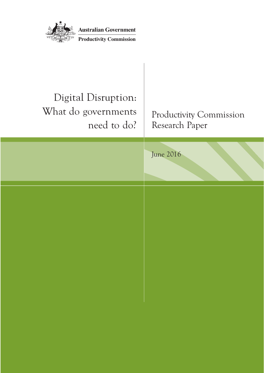 Digital Disruption: What Do Governments Productivity Commission Need to Do? Research Paper