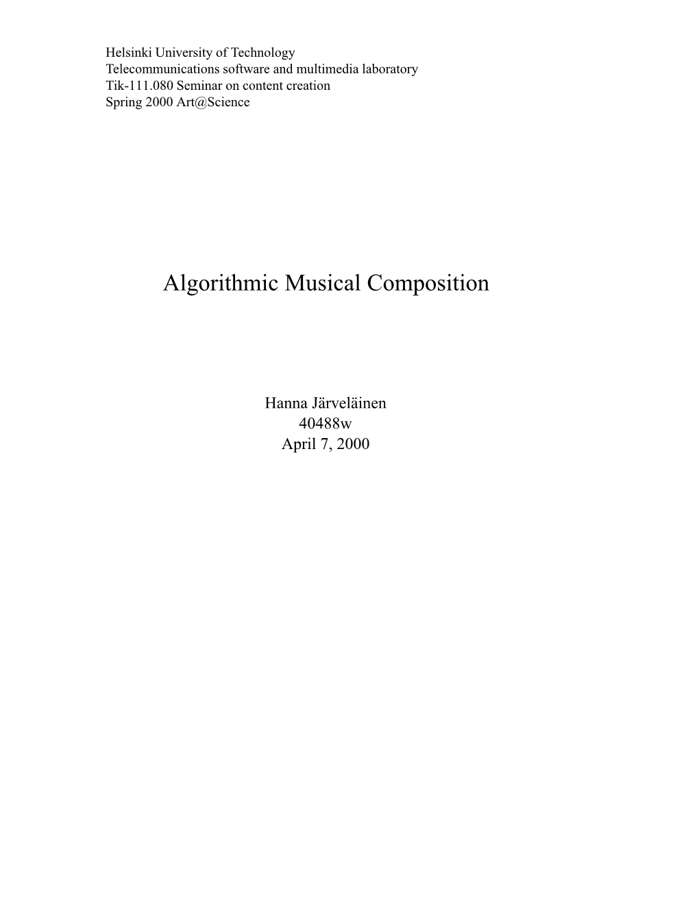 Algorithmic Musical Composition