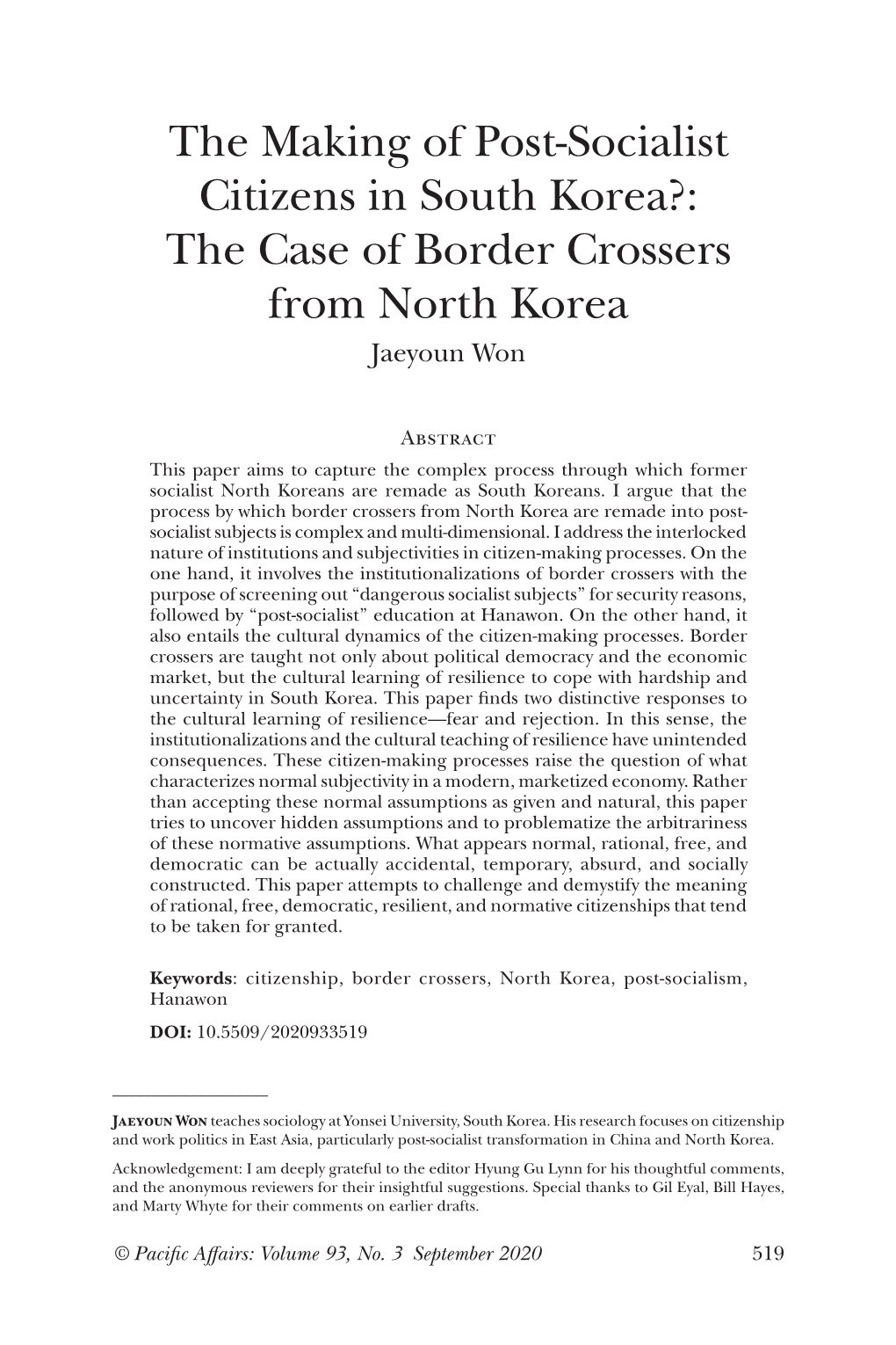 The Making of Post-Socialist Citizens in South Korea?: the Case of Border Crossers from North Korea Jaeyoun Won