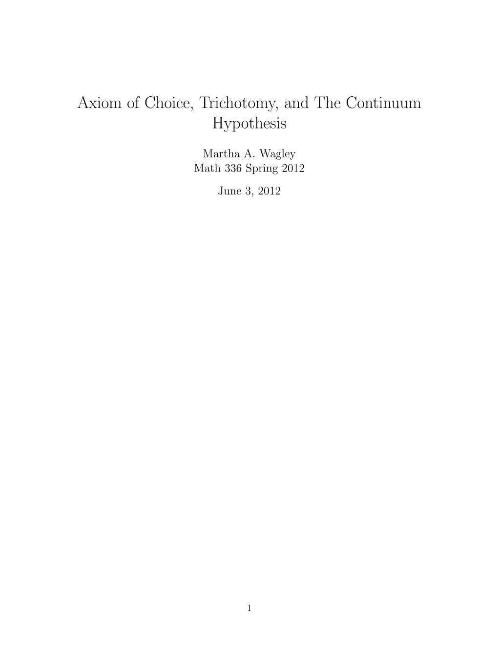 Axiom of Choice, Trichotomy, and the Continuum Hypothesis