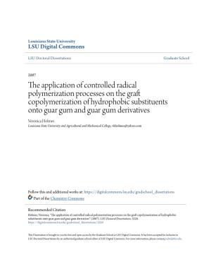 The Application of Controlled Radical Polymerization Processes on the Graft Copolymerization of Hydrophobic Substituents Onto Guar Gum and Guar Gum Derivatives