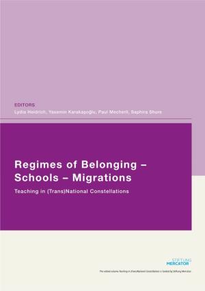 Regimes of Belonging – Schools – Migrations Teaching in (Trans)National Constellations