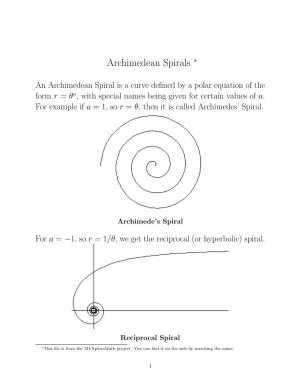Archimedean Spirals ∗